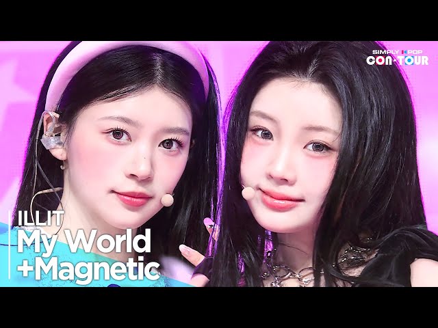 [Simply K-Pop CON-TOUR] ILLIT(아일릿) - 'My World + Magnetic' _Simply's Spotlight_ Ep.609 | [4K]