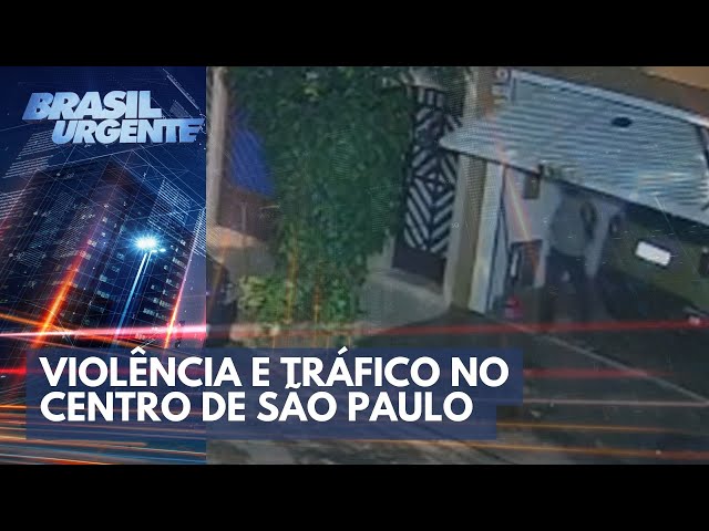 Violência e tráfico no centro de São Paulo