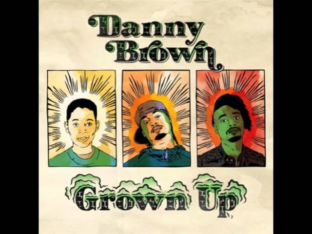 Danny Brown - Grown Up (Explicit)