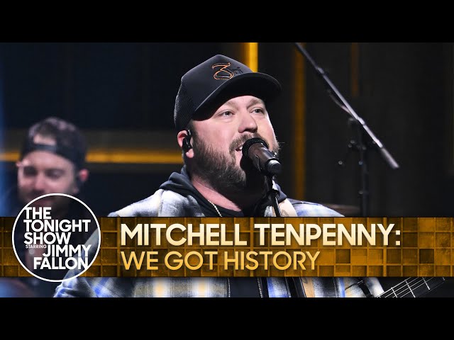 Mitchell Tenpenny: We Got History | The Tonight Show Starring Jimmy Fallon