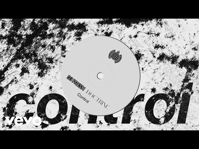 DJ Fresh, Doctrine - Control (Lyric Video)