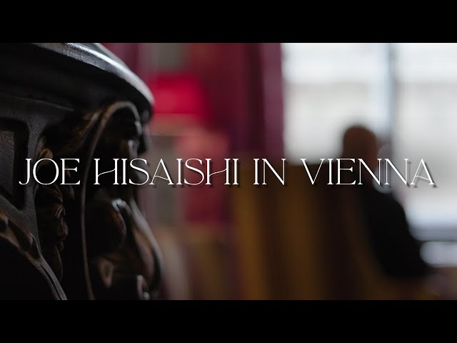 Joe Hisaishi in Vienna Album Trailer
