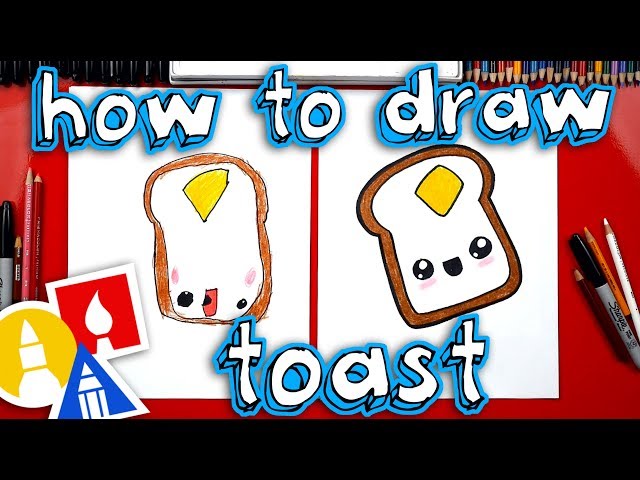 How To Draw Funny Toast