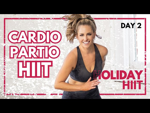 30 Minute AT HOME WORKOUT FOR WOMEN Cardio Partio HIIT - Holiday HIIT Day 2