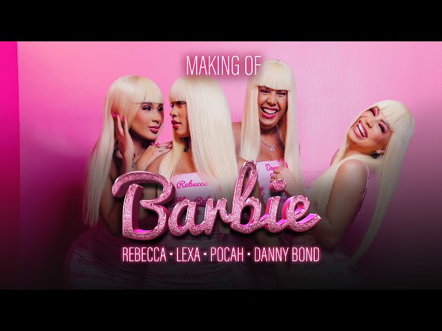 Rebecca, POCAH, Lexa, Danny Bond - Barbie (Making Of)