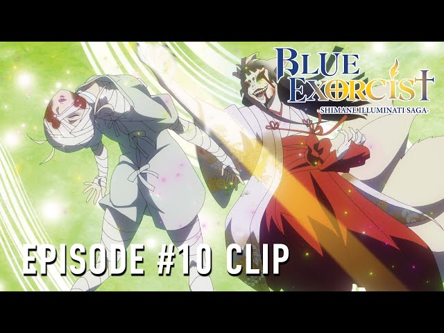 Blue Exorcist -Shimane Illuminati Saga-  |  Episode 10 English Dub Clip