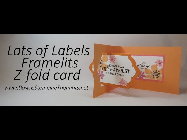 Lots of Labels Framelits Z fold card using Stampin'Up! Products