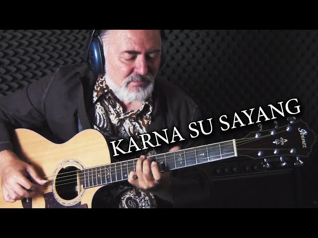 Karna Su Sayang - fingerstyle guitar cover