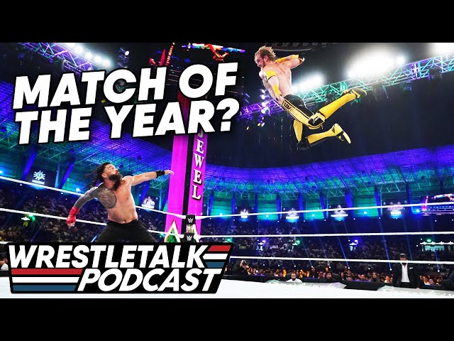 Roman Reigns and Logan Paul SAVE Crown Jewel! WWE Crown Jewel 2022 Review! | WrestleTalk Podcast