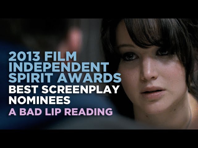 "2013 Independent Spirit Awards: Best Screenplay Nominees" — A Bad Lip Reading