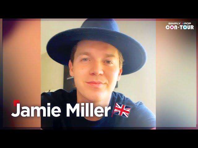 [Simply K-Pop CON-TOUR] Jamie Miller! a UK singer, whose music TBZ Jacob loves (📍UK)
