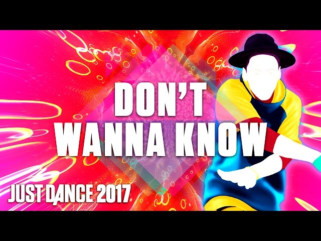 Just Dance 2017: Don't Wanna Know by Maroon 5 - Official Track Gameplay [US]
