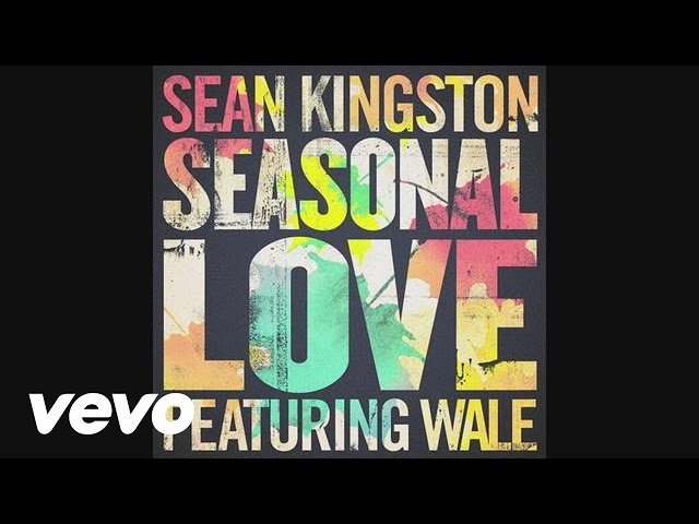 Sean Kingston - Seasonal Love (Audio) ft. Wale