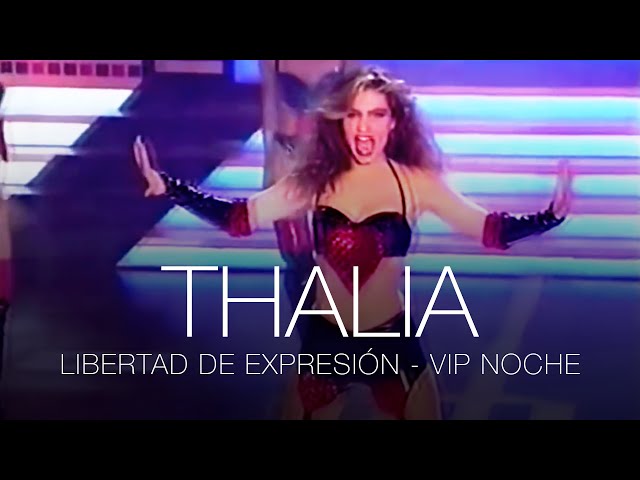 Thalia - Libertad De Expresion - VIP Noche - España 1991