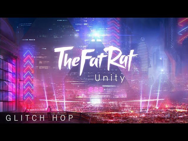 TheFatRat - Unity