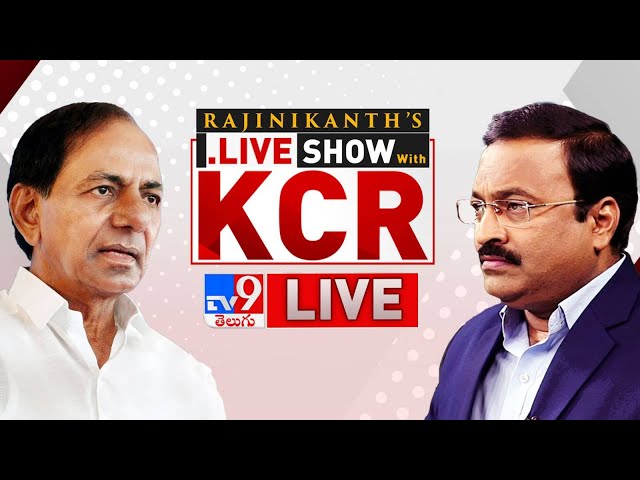 KCR Exclusive Interview With Rajinikanth Vellalacheruvu | Live Show -  TV9