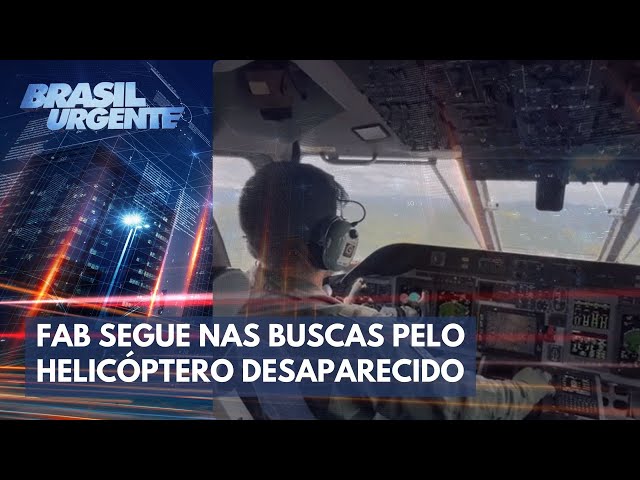 Helicóptero desaparecido: FAB faz terceiro dia de buscas | Brasil Urgente