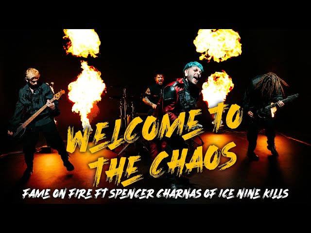 Welcome to the Chaos ft. Spencer Charnas of Ice Nine Kills - Fame on Fire (Official Video)