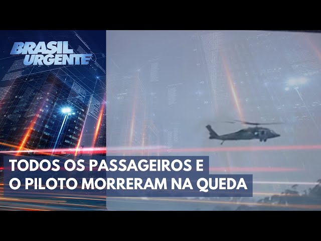 Equipes tentam resgatar corpos das vítimas do acidente com helicóptero | Brasil Urgente
