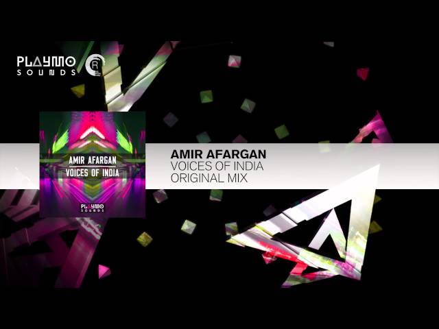 Amir Afargan - Voices Of India (Original Mix) [Playmo Sounds]