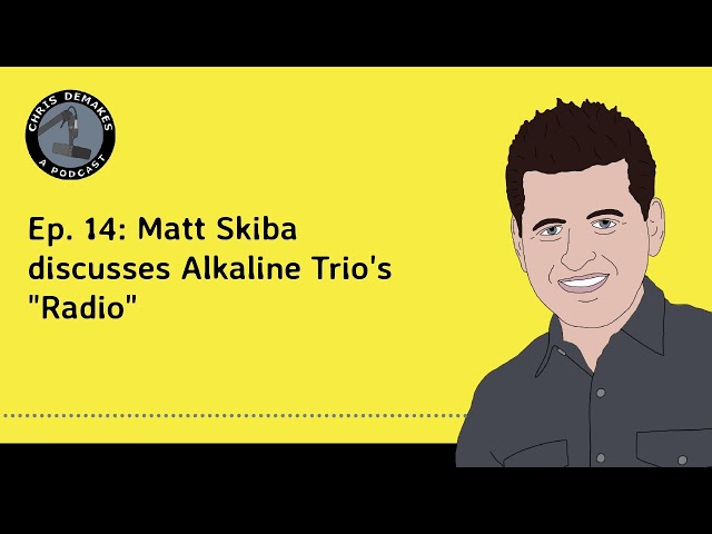 Ep. 14: Matt Skiba discusses Alkaline Trio's "Radio"