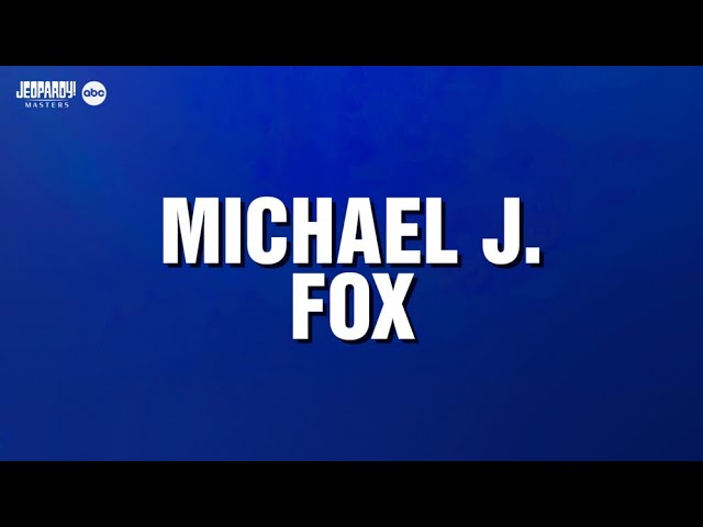 Michael J. Fox | Categories | JEOPARDY!