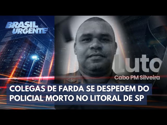Guerra no litoral de SP: Cabo da PM é enterrado com homenagens | Brasil Urgente