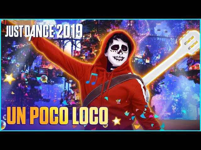 Just Dance 2019: Un Poco Loco by Disney•Pixar’s Coco | Official Track Gameplay [US]
