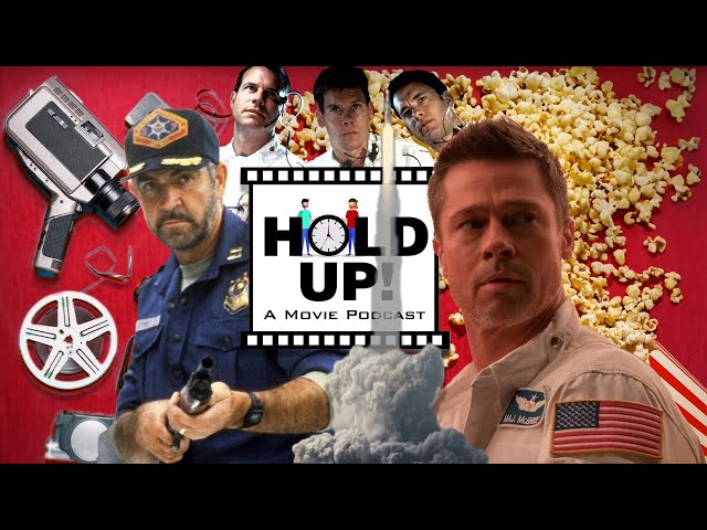 Hold Up! A Movie Podcast S2E1 “Outland, Apollo 13, Ad Astra”