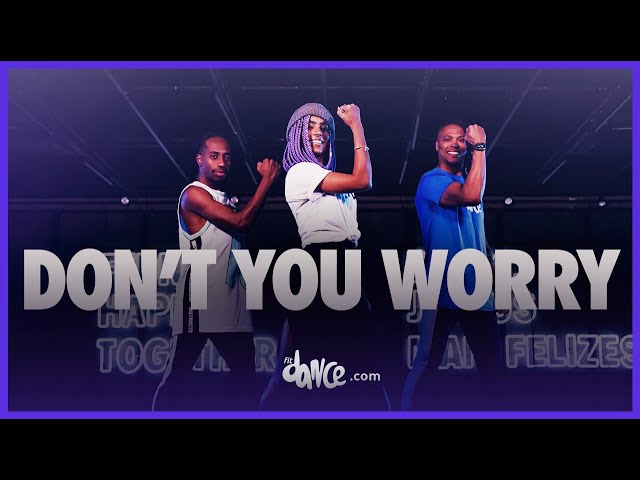 DON'T YOU WORRY - Black Eyed Peas, Shakira, David Guetta | FitDance (Choreography)