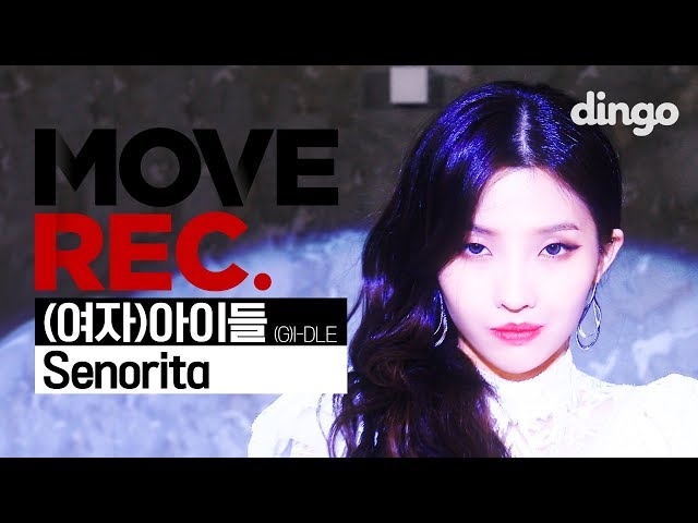 (여자)아이들 (G)I-DLE "Senorita" Performance video | MOVE REC | 4K