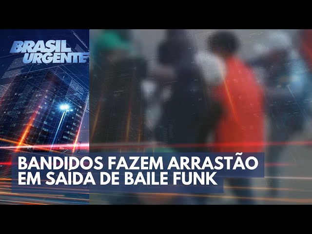 Bandidos fazem arrastão em saída de baile funk | Brasil Urgente