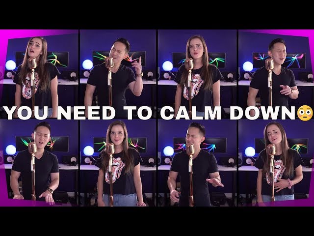 Taylor Swift - You Need To Calm Down (Tiffany Alvord + Jason Chen Cover)