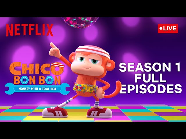 🔴 LIVE! Full Episodes from Chico Bon Bon Season 1! | Netflix Jr