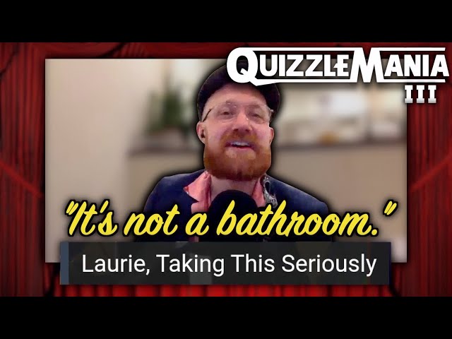 Laurie Takes QuizzleMania "VERY SERIOUSLY" (QuizzleMania III Clip)