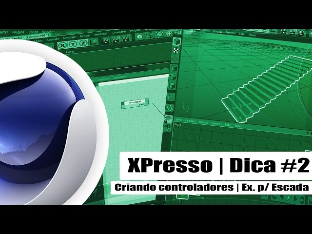 Criando controladores com Xpresso | Escada - Tutorial cinema 4D / Português - F.P