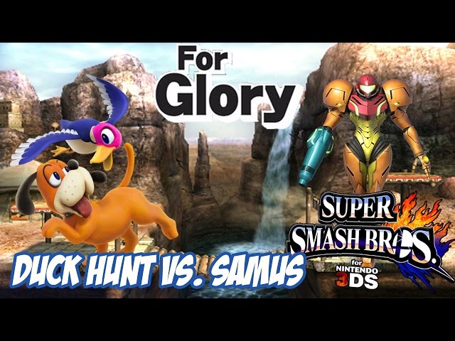 For Glory! - Duck Hunt vs. Samus! [Super Smash Bros. for 3DS] [HD 60 FPS]