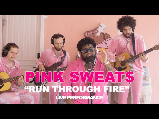 Pink Sweat$ - Run Through Fire [Live Performance]
