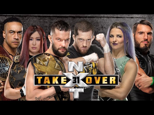 NXT TakeOver 31 Predictions