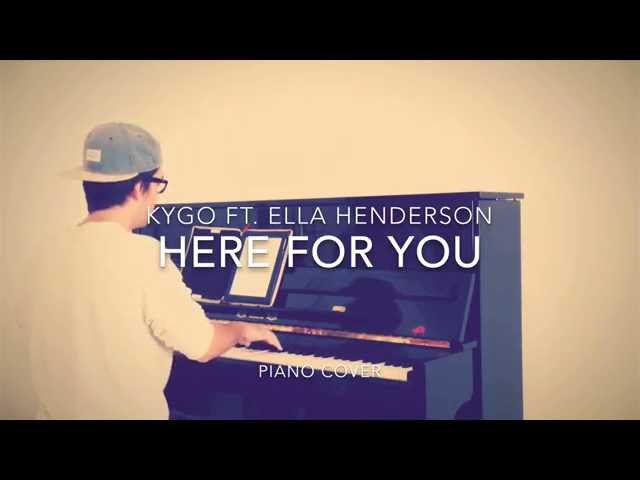 Kygo ft. Ella Henderson - Here For You (Piano Cover + Sheets)