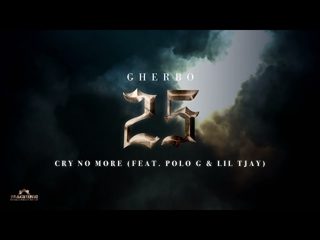 G Herbo - Cry No More feat. Polo G & Lil Tjay (Official Audio)