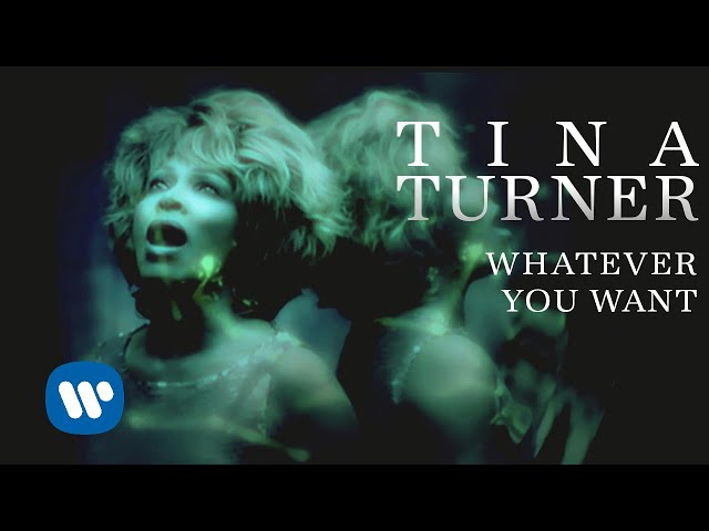 Tina Turner - Whatever You Want (Official Music Video)