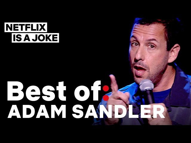 Best of: Adam Sandler | Netflix Is A Joke