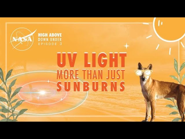 High Above Down Under | Episode 3: UV Light – More Than Just Sunburns