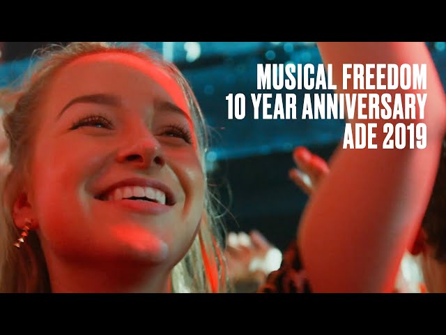 Musical Freedom 10 Year Anniversary (Amsterdam Dance Event 2019)