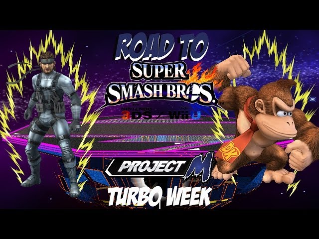 Road to Super Smash Bros. for Wii U and 3DS! [Project M: Turbo Week - Snake vs. Donkey Kong]