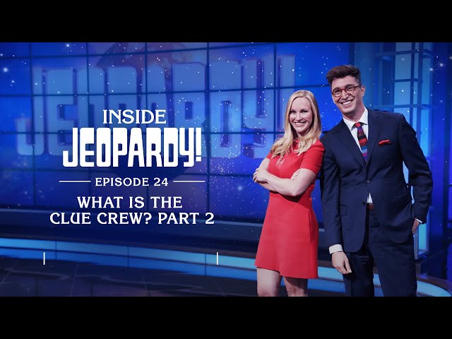 What Is The Clue Crew? Part 2 | Inside Jeopardy! Ep. 24 | JEOPARDY!