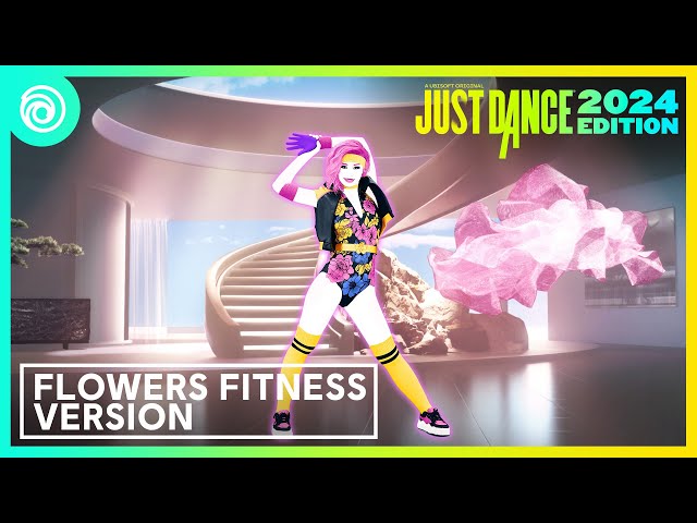 Just Dance 2024 Edition -  Flowers - Fitness Version by Miley Cyrus