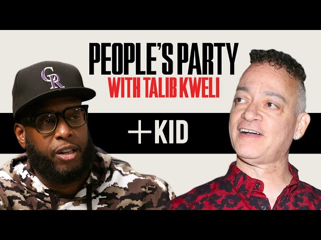 Talib Kweli & Kid On Kid 'N' Play, 'House Party,' 2Pac, Martin, Luke Beef, ICP | People's Party Full