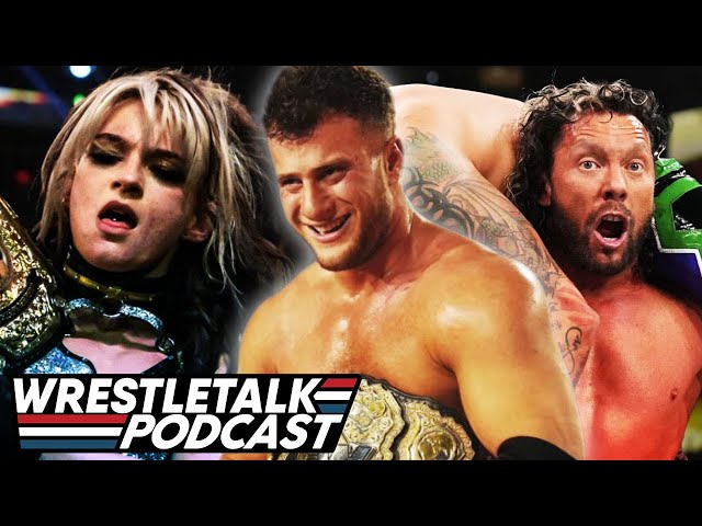 WrestleTalk Podcast #16: Is AEW Good Again?!